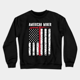 American Miner | #DW Crewneck Sweatshirt